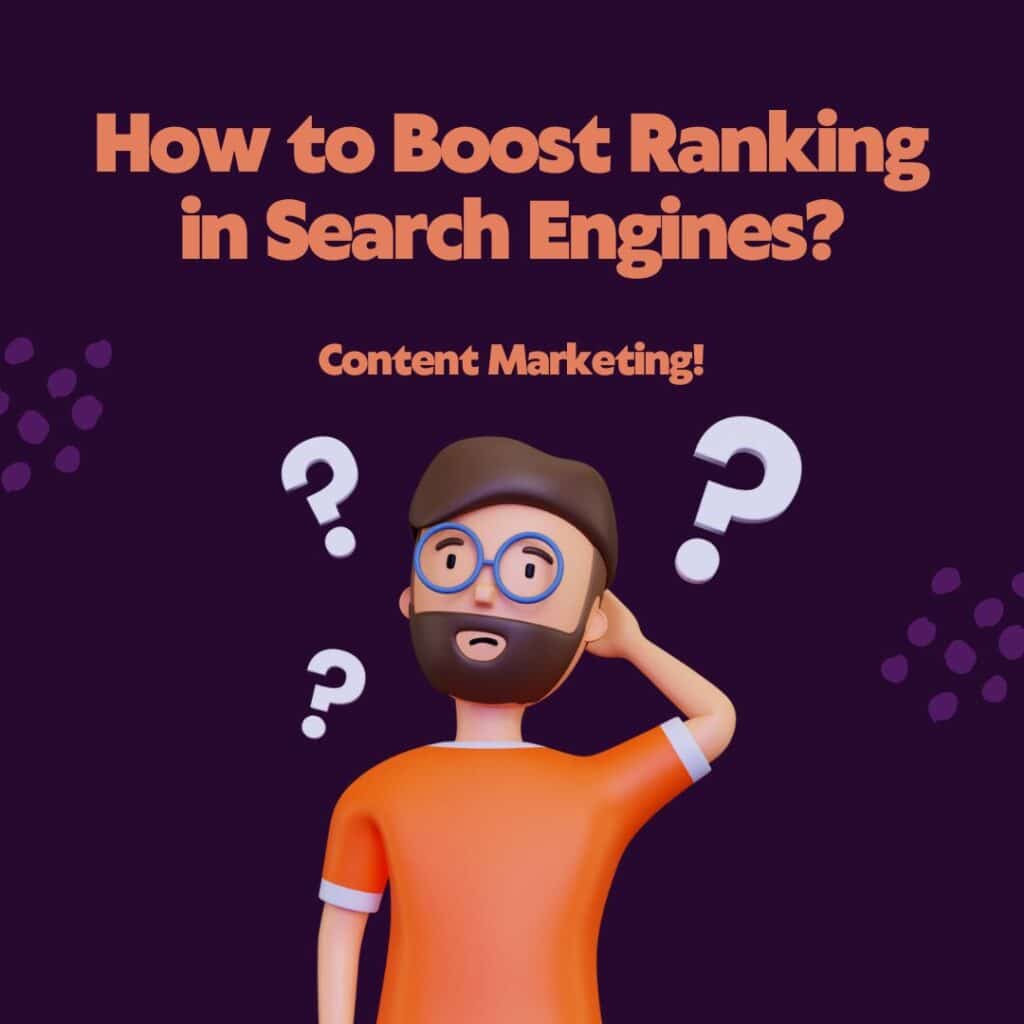 How to Boost Ranking in Search Engines Content Marketing