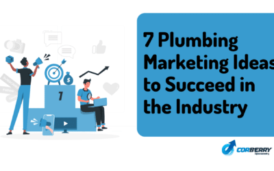 7 Plumbing Marketing Ideas to Succeed in the Industry