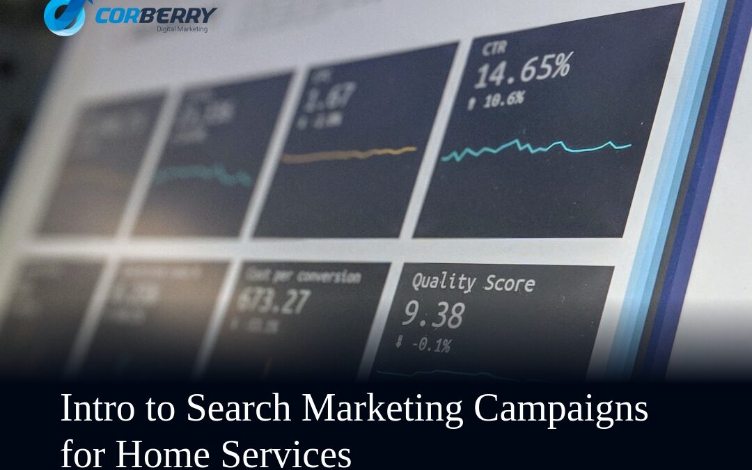 Intro to Search Marketing Campaigns for Home Services
