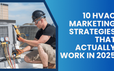 10 HVAC Marketing Strategies That Actually Work in 2025